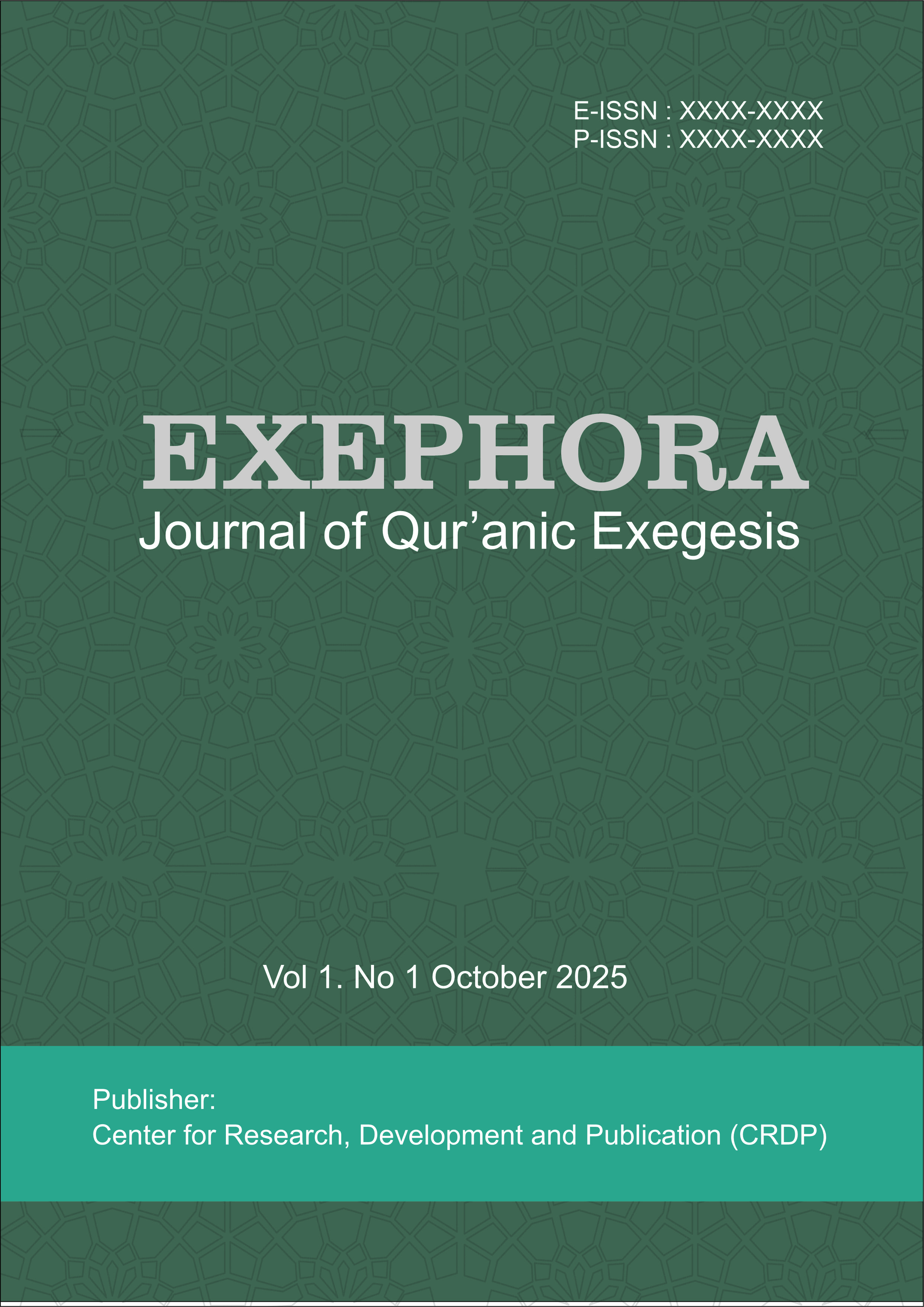 					View Vol. 1 No. 1 (2025): Philosophy and Language in Qur’anic Exegesis: Classical Roots and Contemporary Horizons
				